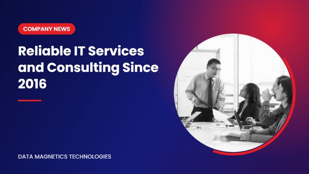 Reliable IT Services and Consulting Since 2016